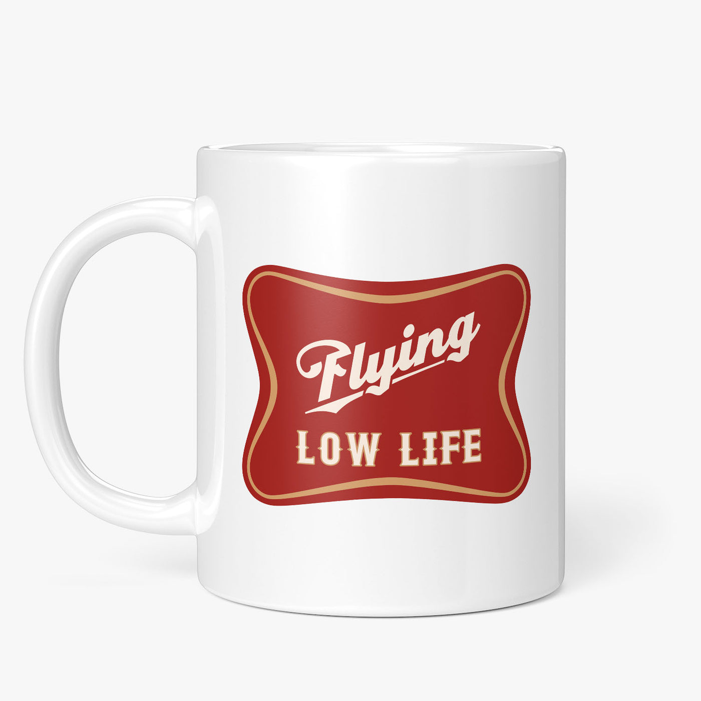 Flying Low Life Mug