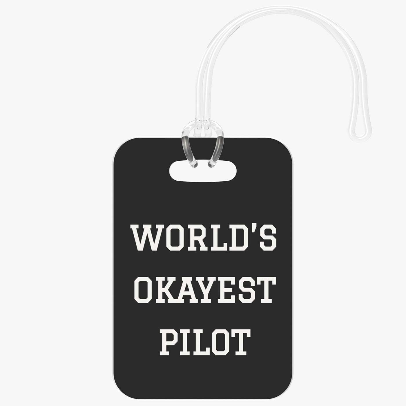World's Okayest Pilot Luggage Tag